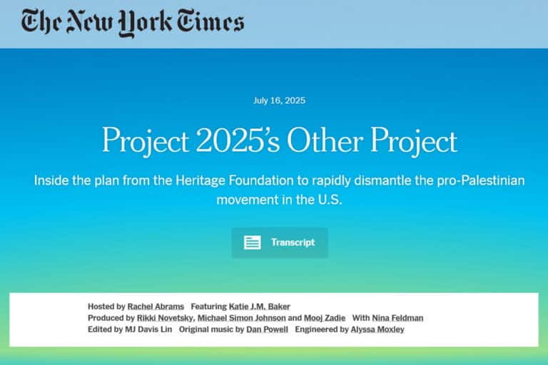 NEW YORK TIMES project 2025 other project inside the plan from the heritage foundation to rapidly dismantle the pro palestinian movement in the US