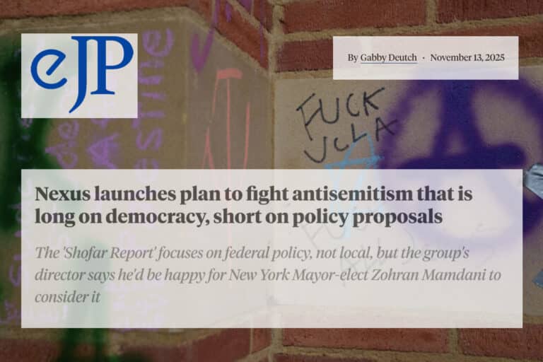 EJP Nexus launches plan to fight antisemitism that is long on democracy short on policy proposals The Shofar Report focuses on federal policy not local but the groups director says hed be ha
