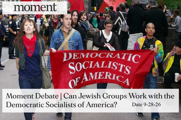 Moment debate can Jewish groups work with the democratic socialists of America