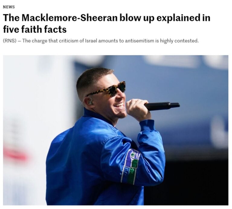 Macklemore and Sheeran's Israel controversy explained in five faith facts